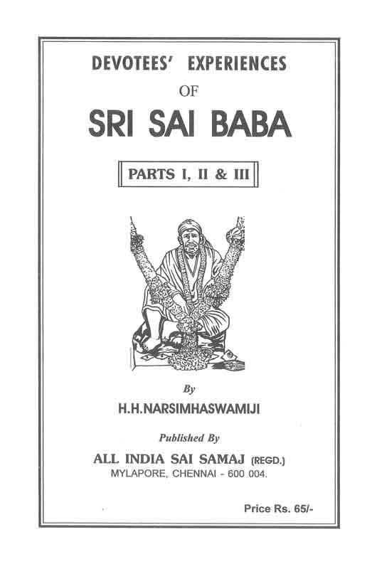 Devotees' Experiences of Sri Sai Baba Parts I, II, & III 